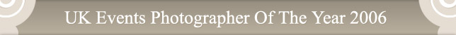 UK Events Photographer Of The Year 2006